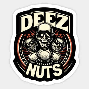 deez nuts Sticker